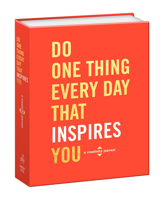 Do One Thing Every Day That Inspires You By Robie Rogge and Dian G. Smith