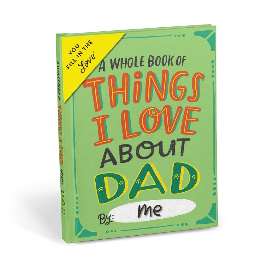 Em & Friends Things I Love About Dad Fill in the Love One-of-a-Kind Gift Journal