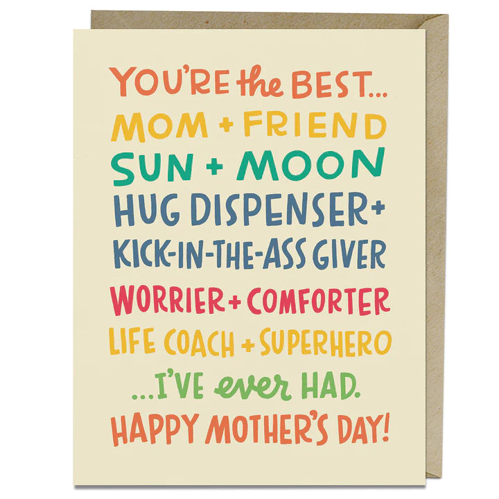 Em & Friends You're the Best Mom I've Ever Had Mother's Day Card