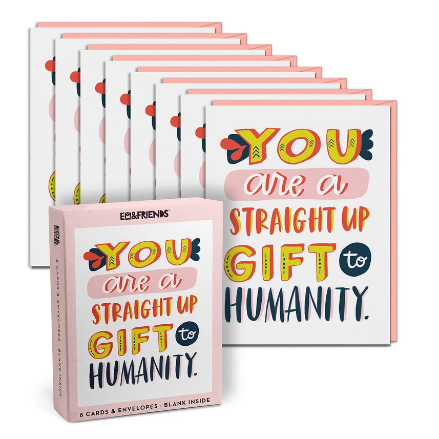 Em & Friends You are a Straight Up Gift to Humanity Greeting Card Box Set of 8