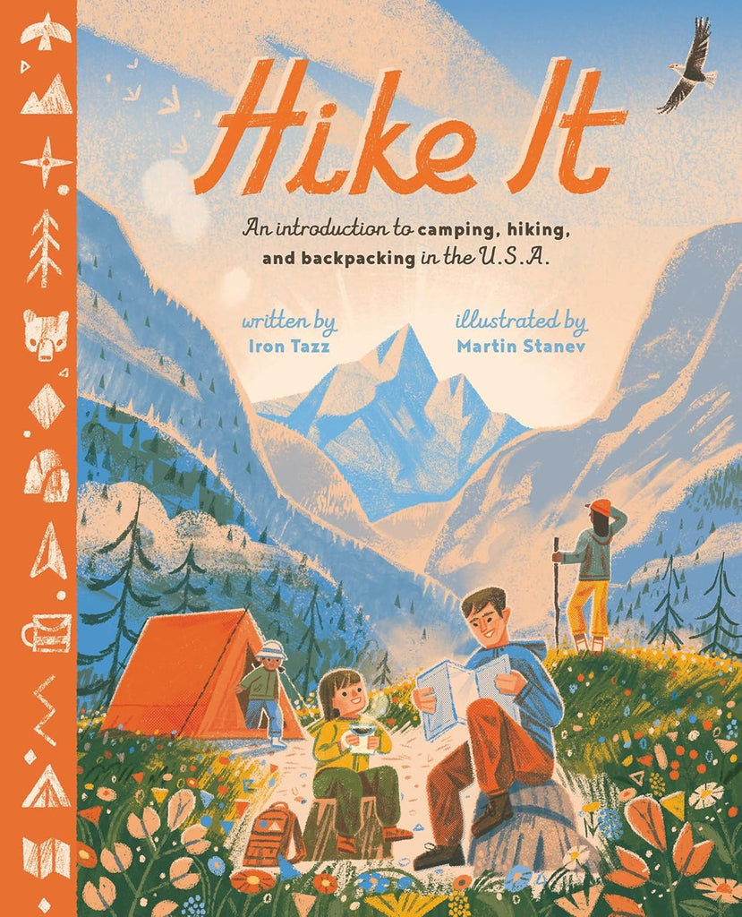 Hike It: An Introduction to Camping, Hiking, and Backpacking through the U.S.A