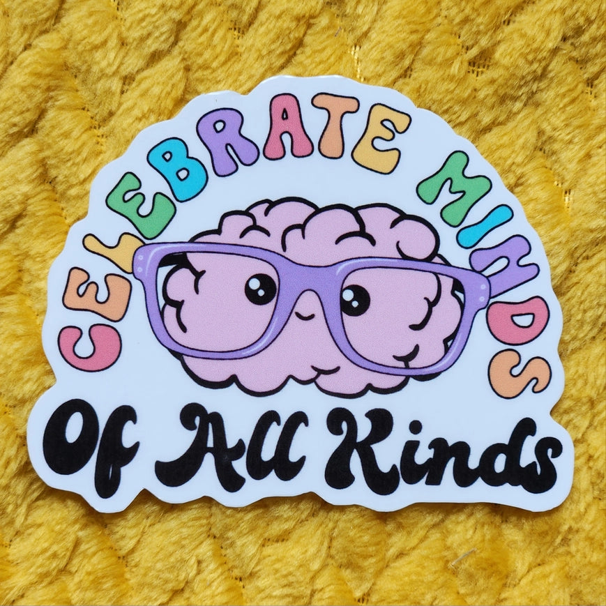 Luxe Trauma Vinyl Sticker - Celebrate Diversity Minds of All Kinds