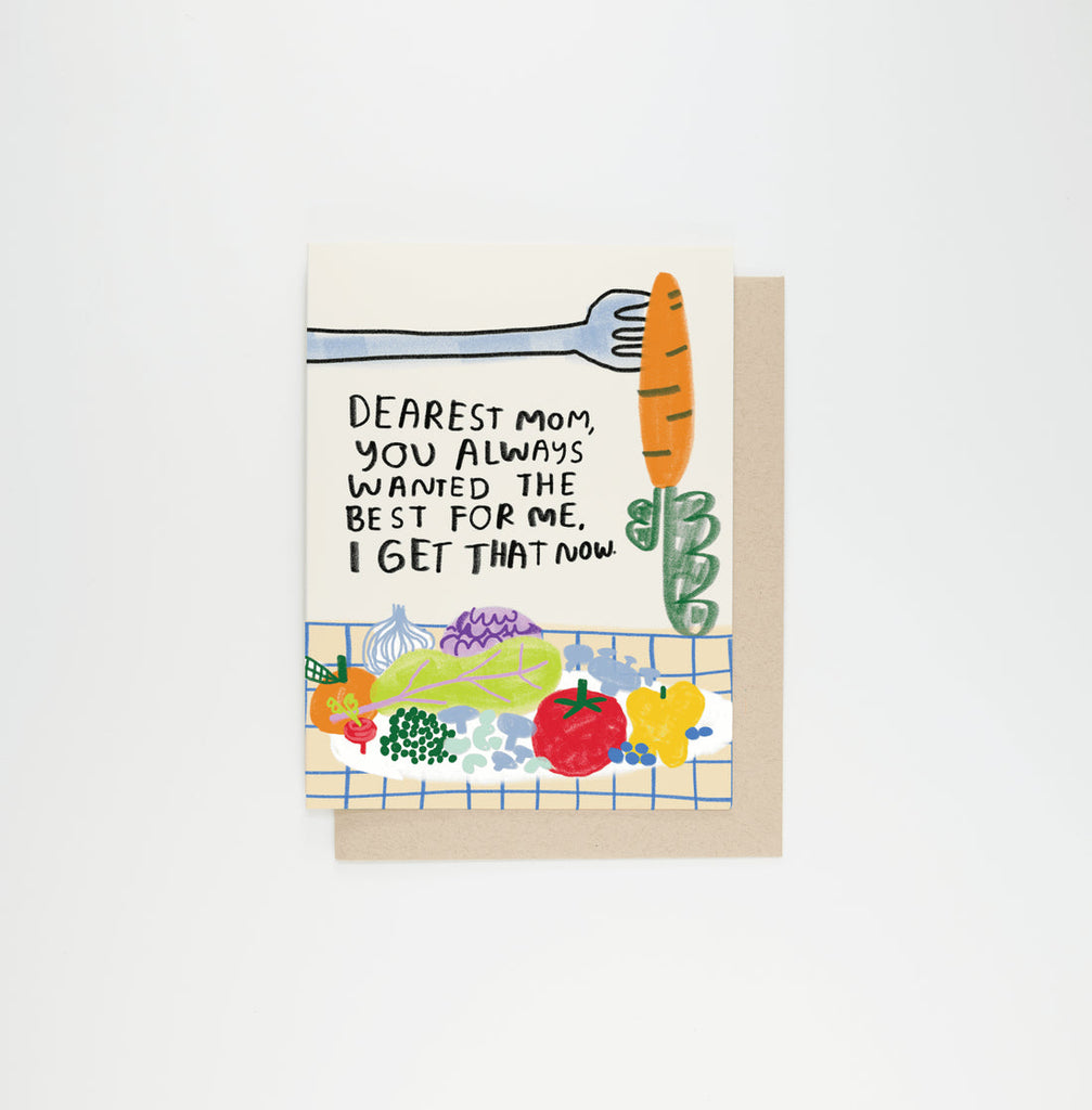 People I've Loved Eat Your Veggies Mother's Day Greeting Card