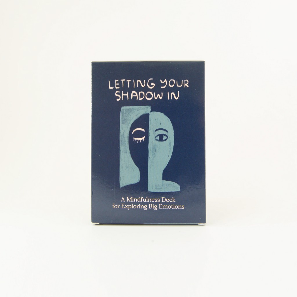 People I've Loved Letting Your Shadow In: A Mindfulness Deck for Exploring Big Emotions