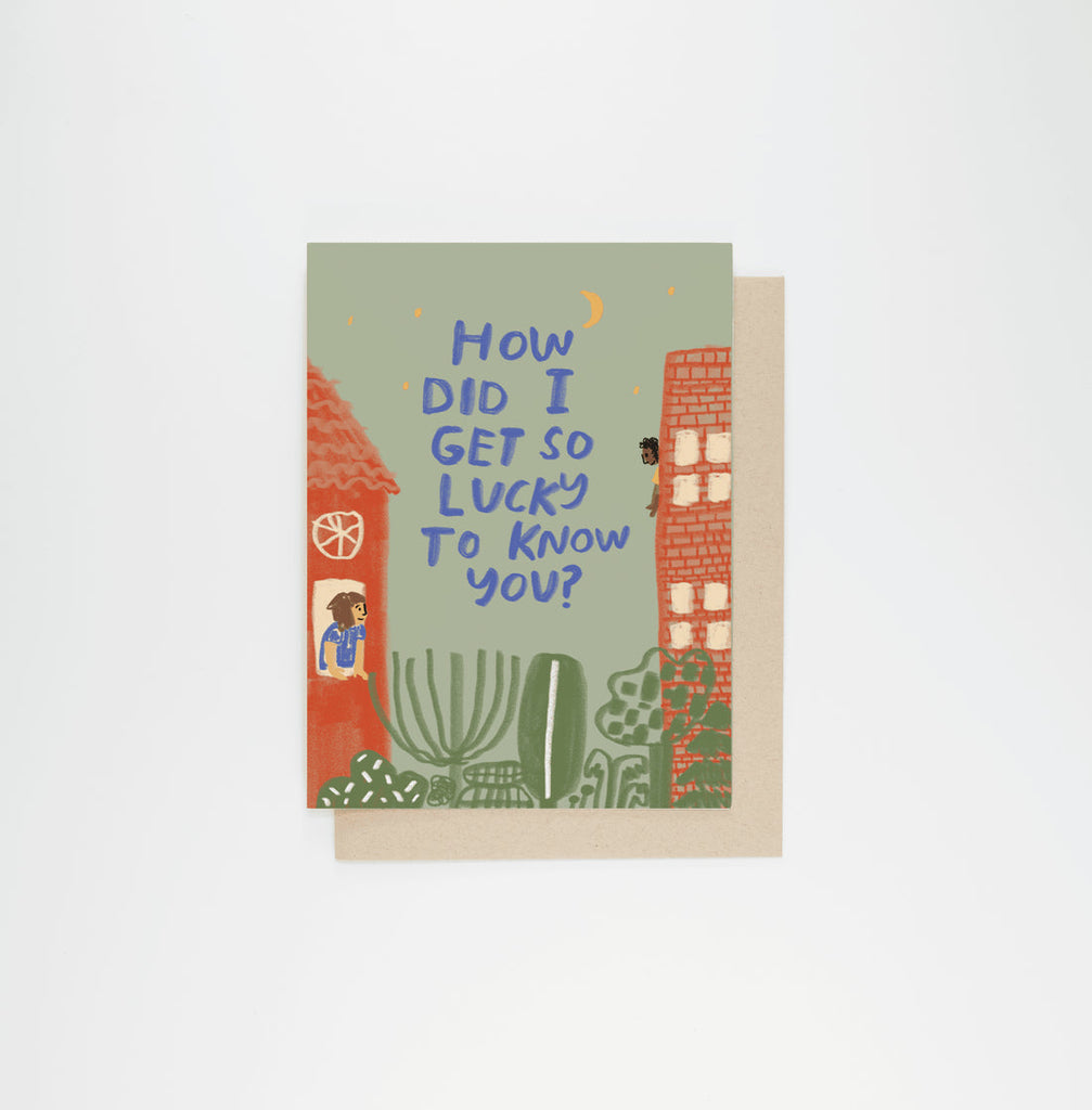 People I've Loved Lucky to Know You Greeting Card