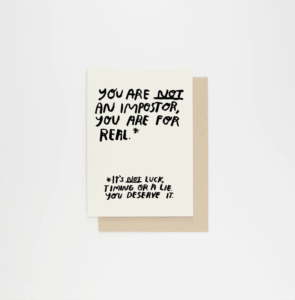 People I've Loved You are not an Imposter Greeting Card