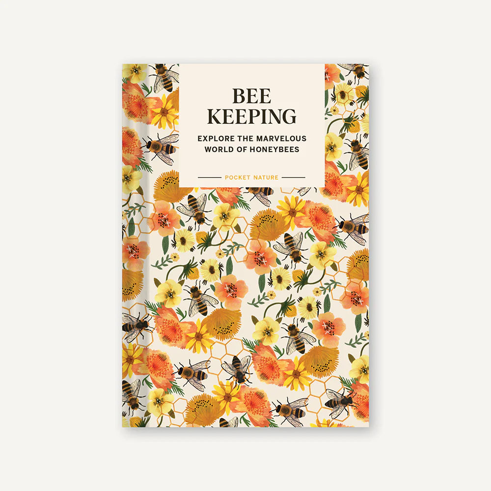 Pocket Nature: Beekeeping--Explore the Marvelous World of Honeybees by Ariel Silva