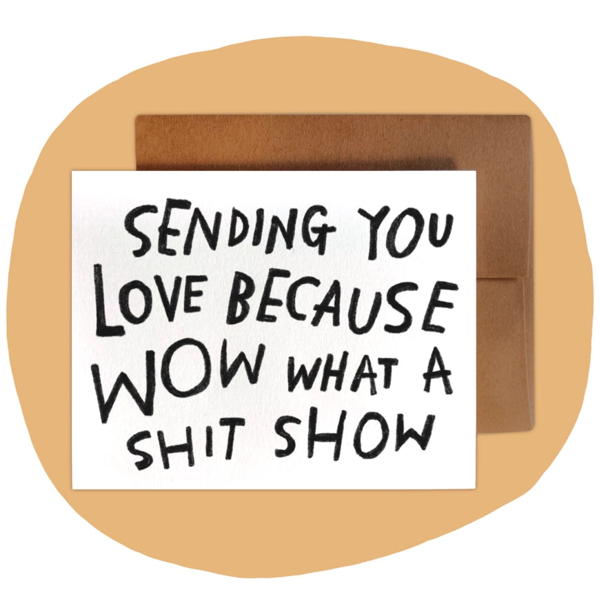 Rani Ban Co Wow What a Shit Show Greeting Card