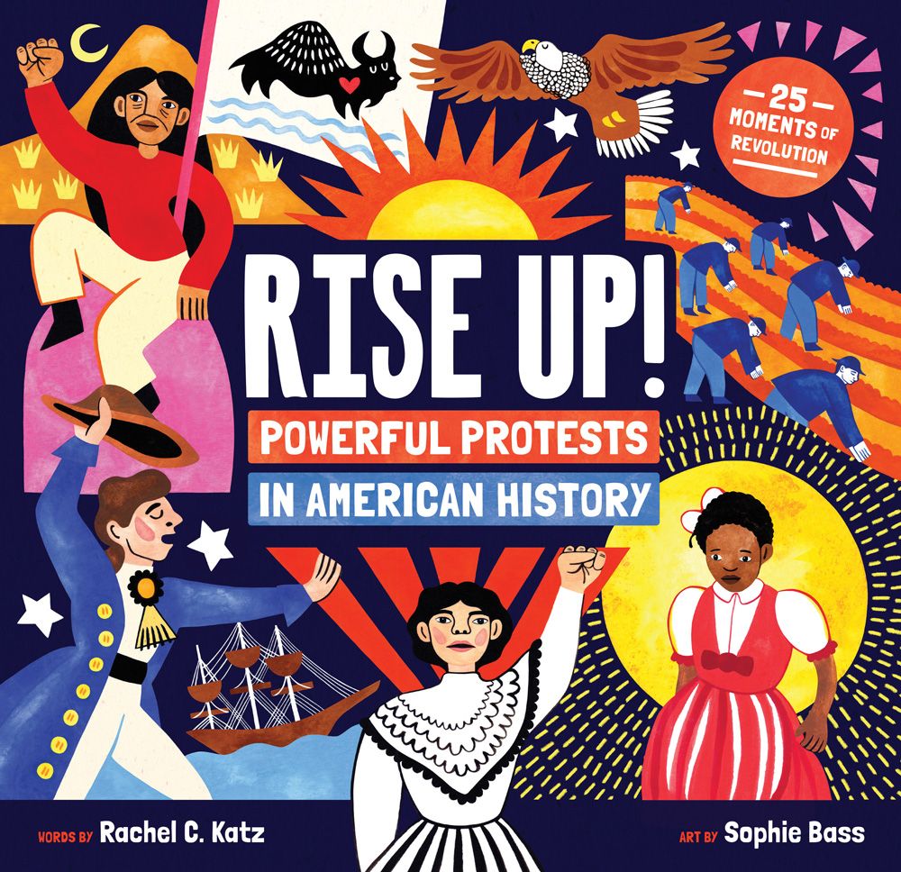 Rise Up! Powerful Protests in American History