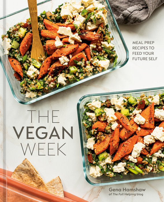 The Vegan Week Meal Prep Guide by Gena Hamshaw