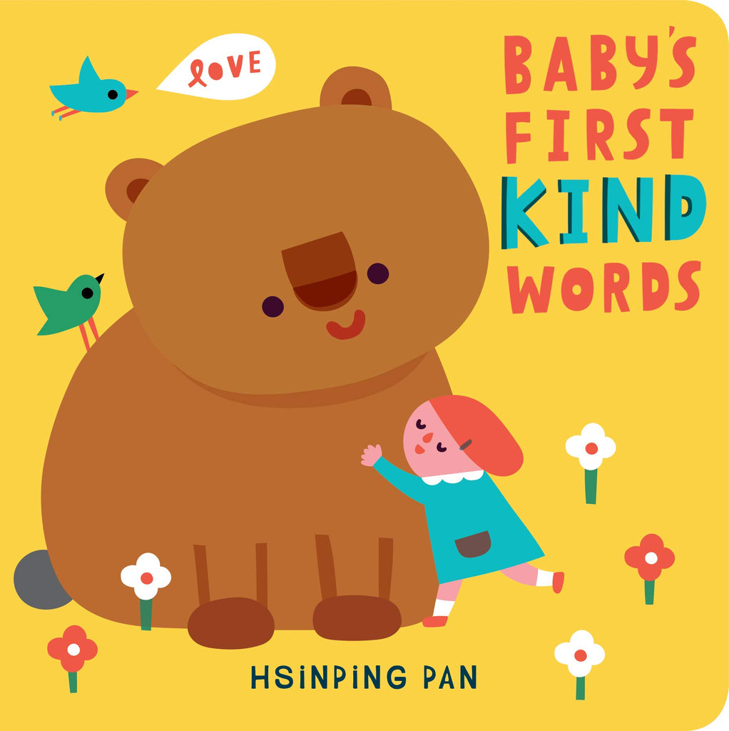 Baby's First Kind Words Board Book by Hsinping Pan