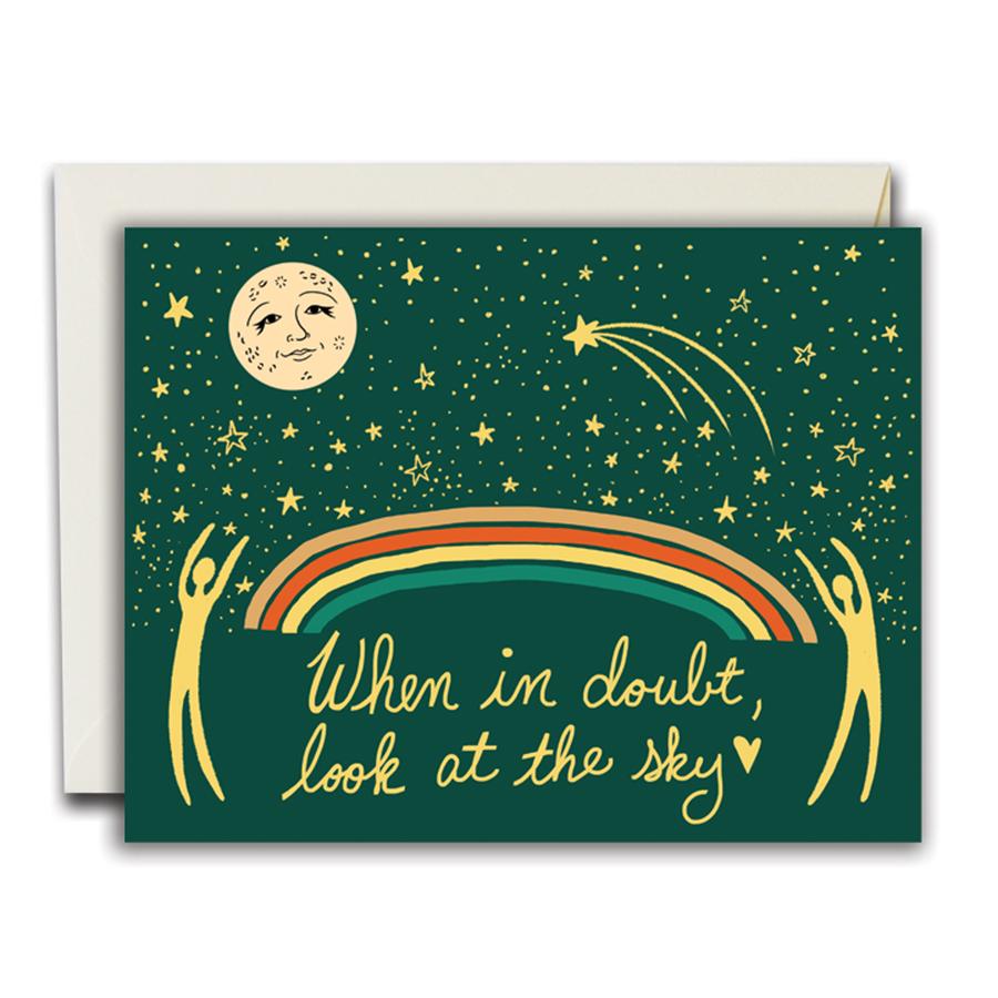 The Rainbow Vision Greeting Card - When In Doubt